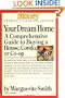 Your Dream Home: A Comprehensive Guide to Buying a House, Condo, or Co-op (Money America's Financial Advisor)