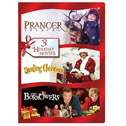 Prancer Returns / Stealing Christmas / The Borrowers (2011) Holiday Triple Feature