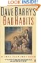 Dave Barry's Bad Habits: A 100% Fact-Free Book