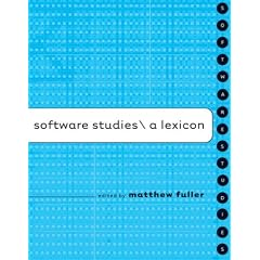The MIT Press Software Studies A Lexicon