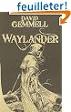 10 ANS - 10 ROMANS - 10 EUROS, tome  : Waylander
