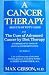 Search : A Cancer Therapy: Results of Fifty Cases and the Cure of Advanced Cancer by Diet Therapy : A Summary of 30 Years of Clinical Experimentation