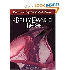 The Belly Dance Book: Rediscovering the Oldest Dance