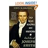 No Man Knows My History: The Life of Joseph Smith