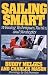 Sailing Smart: Winning Techniques, Tactics, And Strategies