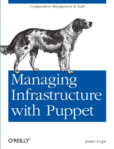 Managing Infrastructure with Puppet 1449307639 pdf