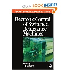 Electronic Control of Switched Reluctance Machines