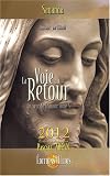Revue Editions Hélios  / Au Coeur de l'Amour : Tome 4, La Voie du Retour
