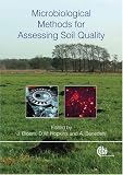 Microbiological Methods for Assessing Soil Quality (Cabi)