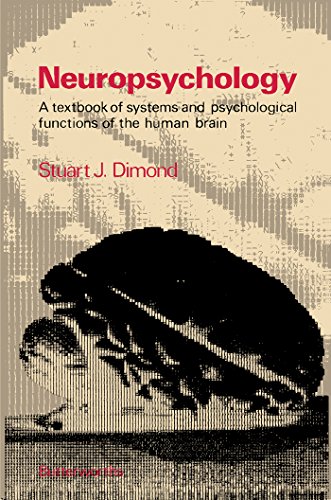 Neuropsychology: A Textbook of Systems and Psychological Functions of the Human Brain
