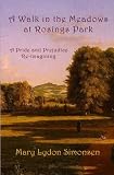 A Walk in the Meadows at Rosings Park