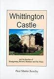 Whittington Castle : and the families of Cynfyn, Peverel, Peverel, Maminot, Powys and Fitz Warin