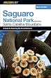 A FalconGuide to Saguaro National Park and the Santa Catalina Mountains (Exploring Series)