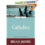 Catholics (The Loyola Classics Series)