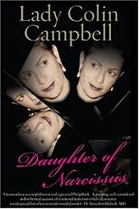 Daughter of Narcissus: A Family's Struggle to Survive Their Mother's Narcissistic Personality Disorder