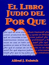 El Libro Judio del Por Que = Jewish Book of Why