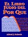 El Libro Judio del Por Que = Jewish Book of Why
