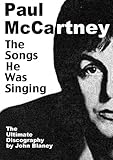 Paul McCartney : the songs he was singing