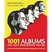 1001 Albums: You Must Hear Before You Die (1001 Must Before You Die)
