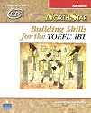 Building Skills for the TOEFL iBT (Advanced Student Book with Audio CDs)
