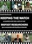 Keeping the Watch Bigfoot Researcher Documentary