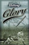 Hitting Glory