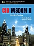 CIO Wisdom II: More Best Practices (Harris Kern's Enterprise Computing Institute Series)