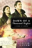 Dawn of a Thousand Nights: A Story of Honor