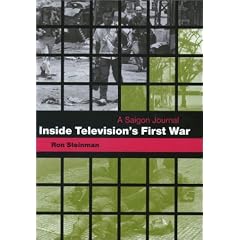 Inside Television's First War: A Saigon Journal