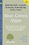 Blue-Green Algae (Woodland Health Series)