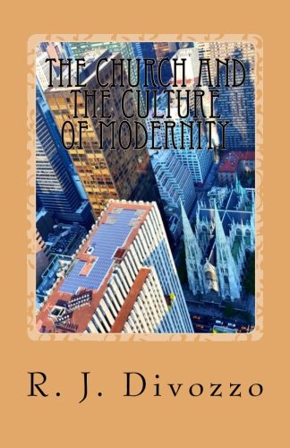 The Church and the Culture of Modernity