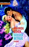 S��er Betrug: Roman - Amanda Quick
