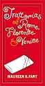 Trattorias of Rome, Florence, and Venice