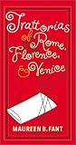 Trattorias of Rome, Florence, and Venice