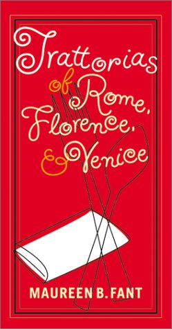 Trattorias of Rome, Florence and Venice