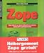 Zope - Quatre �tudes de cas : intranet collaboratif, site e-commerce, interface LDAP et gestionnaire de news