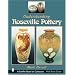 Understanding Roseville Pottery (Schiffer Book for Collectors)