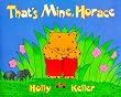 That's Mine, Horace