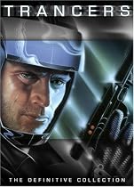 Trancers - The Definitive Collection