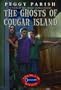 The Ghosts of Cougar Island (Liza, Bill & Jed Mysteries)