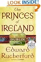 The Princes of Ireland: The Dublin Saga (large print edition of "Dublin: Foundation")