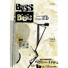 Bass Bible. Inkl. 2 CDs: Das ultimative Know-How f�r Bassisten