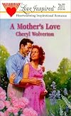 A Mother's Love (Love Inspired #63)