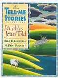 Parables Jesus Told: The Tell-Me Stories