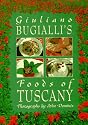 Giuliano Bugialli's Foods of Tuscany