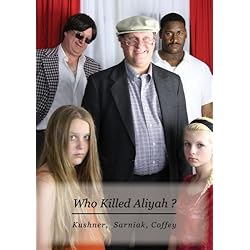 Who Killed Aliyah ?