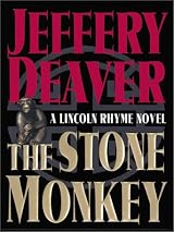 The Stone Monkey (A Lincoln Rhyme Novel) by Jeffrey Deaver