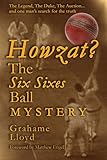 Howzat? : the six sixes ball mystery