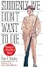 Suddenly We Didn't Want to Die: Memoirs of a World War I Marine