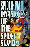 Spider-Man Invasion of the Spider-Slayers
